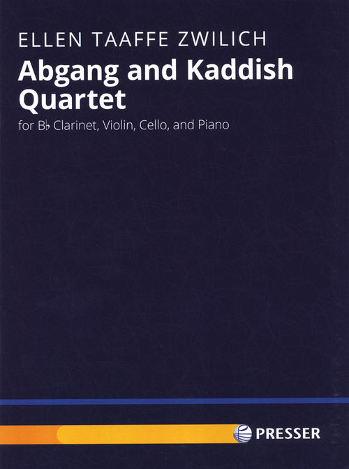 Ellen Taaffe Zwilich Abgang and Kaddish Quartet clarinet violin cello piano cover