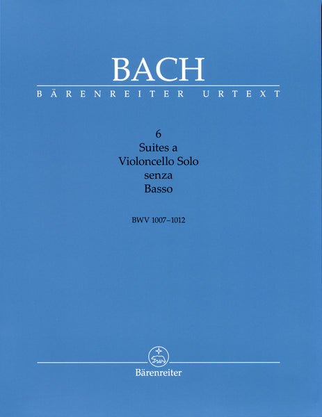 J.S. Bach: 6 Cello Suites, BWV 1007–1012, urtext edition