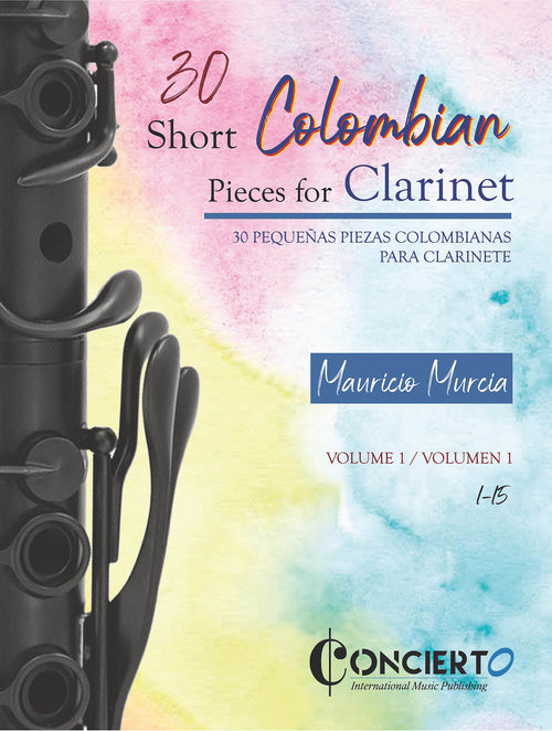 Murcia 30 Short Colombian Pieces for Clarinet Vol. 1 cover