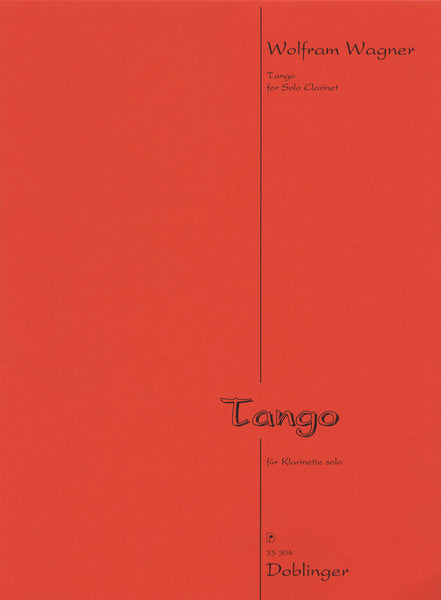 Wagner, Wolfram: Tango, for Unaccompanied Clarinet | CAMco – CAMco