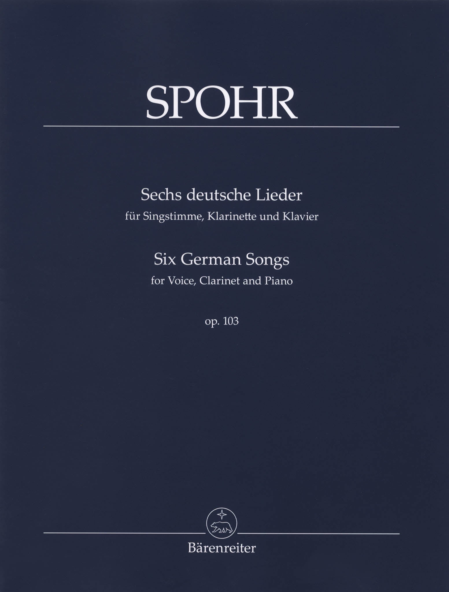 Spohr, Louis_6 Deutsche Lieder, Op. 103