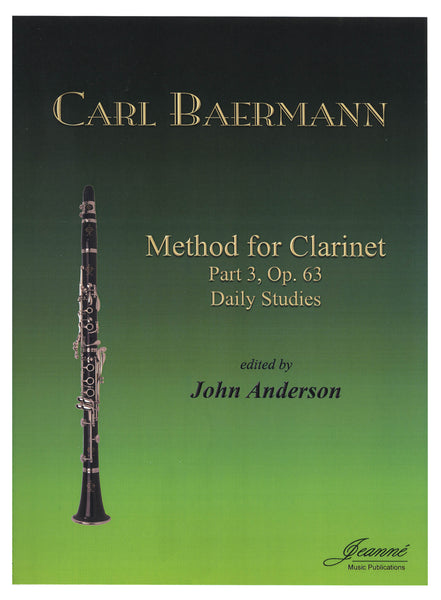 Baermann: Clarinet Method, Op. 63, Div. III (Daily Studies