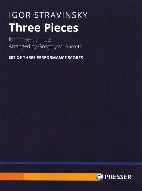 Stravinsky Three Pieces arranged for 3 Clarinets Barrett cover