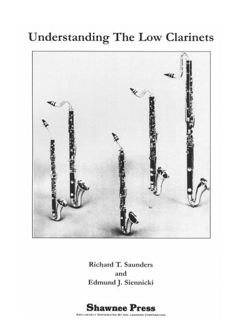 Understanding The Low Clarinets, by Saunders & Siennicki | CAMco