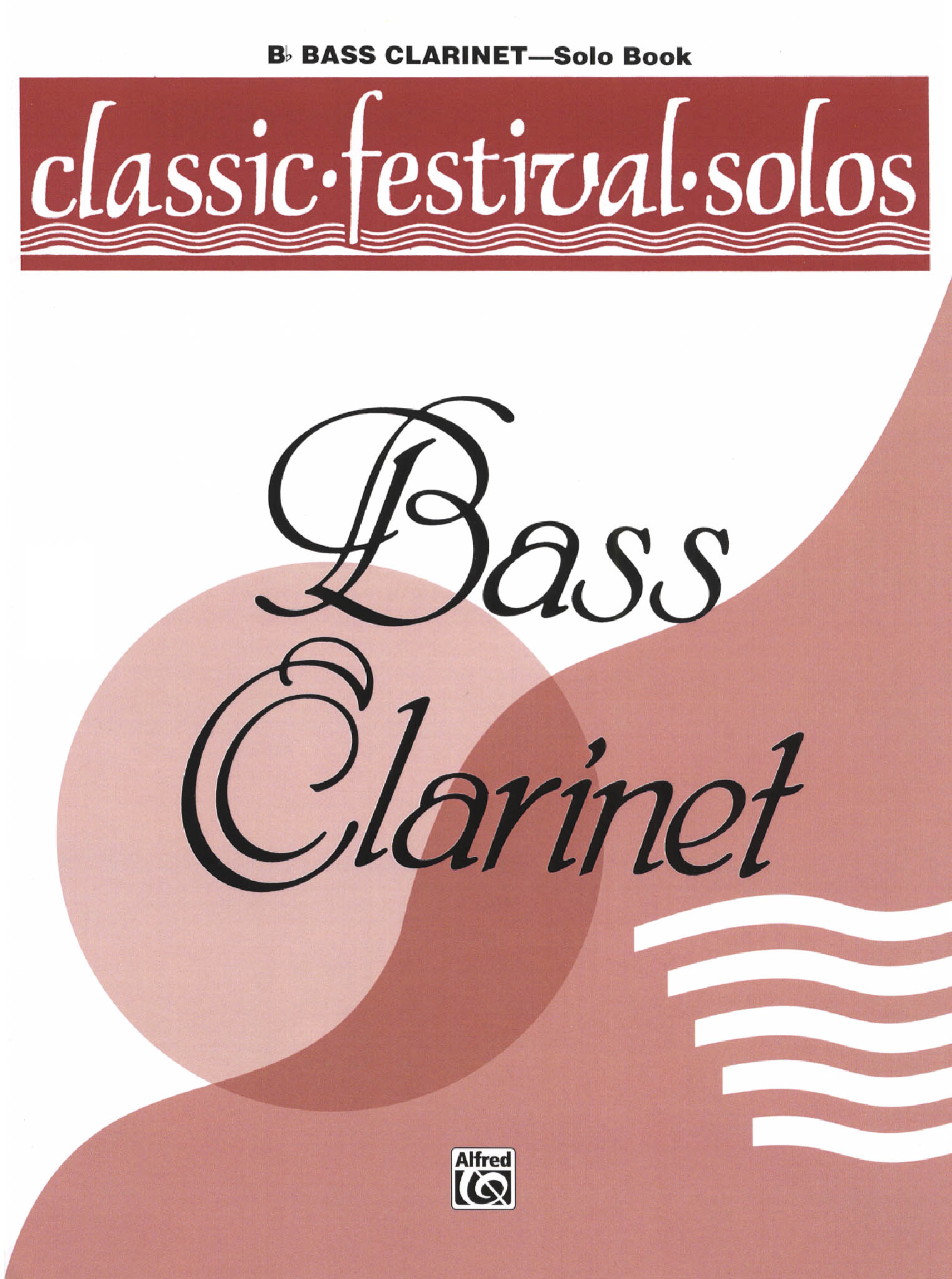 Belwin Classic Festival Solos Bass Clarinet