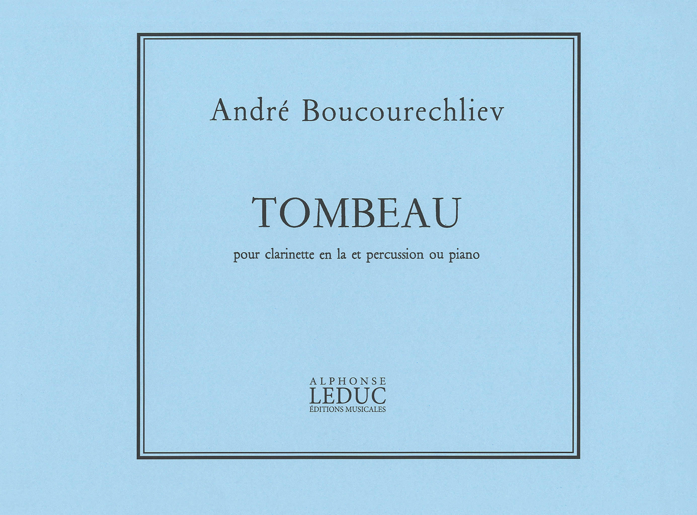 André Boucourechliev Tombeau cover