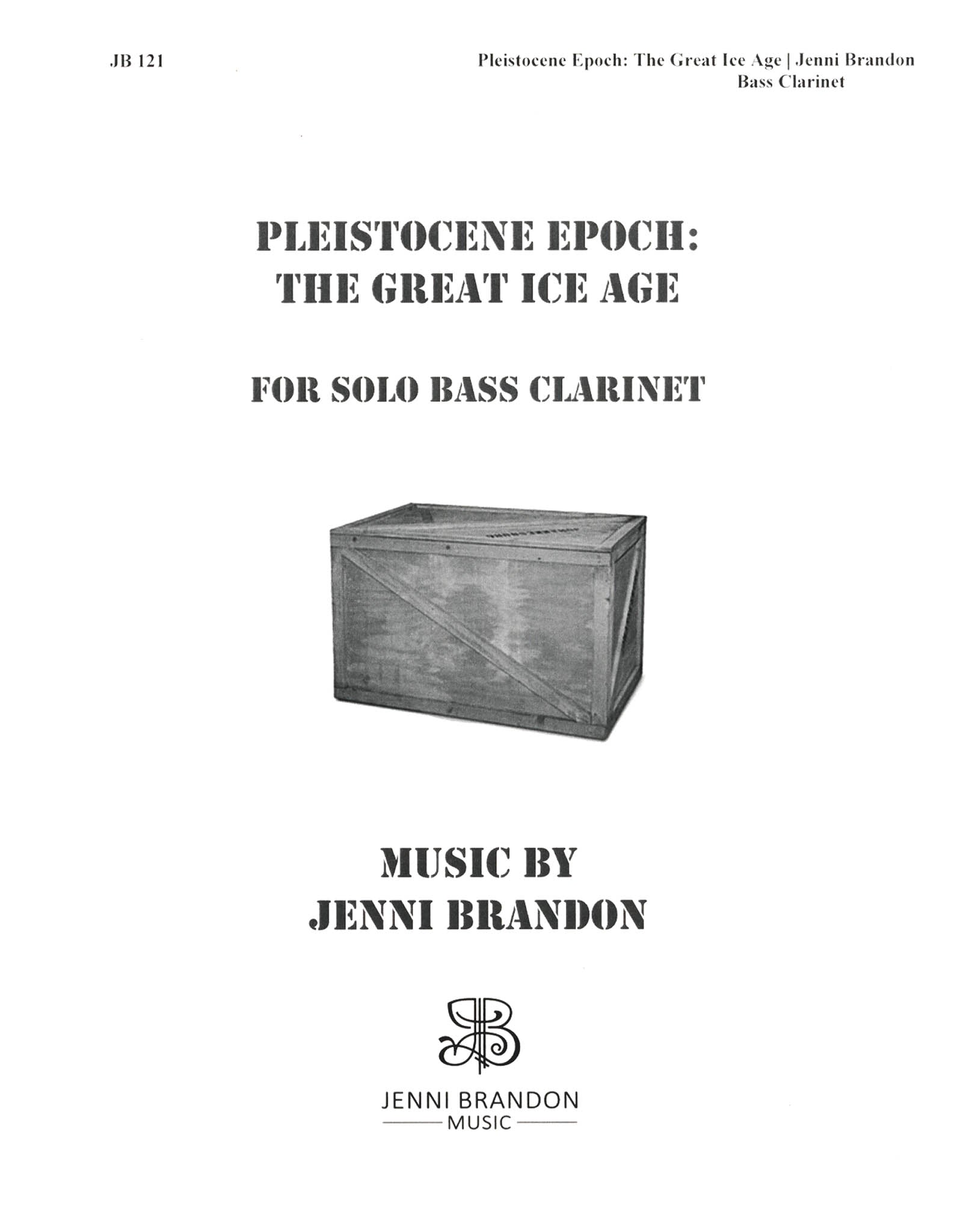 Jenni Brandon Pleistocene Epoch Great Ice Age Unaccompanied Bass clarinet cover