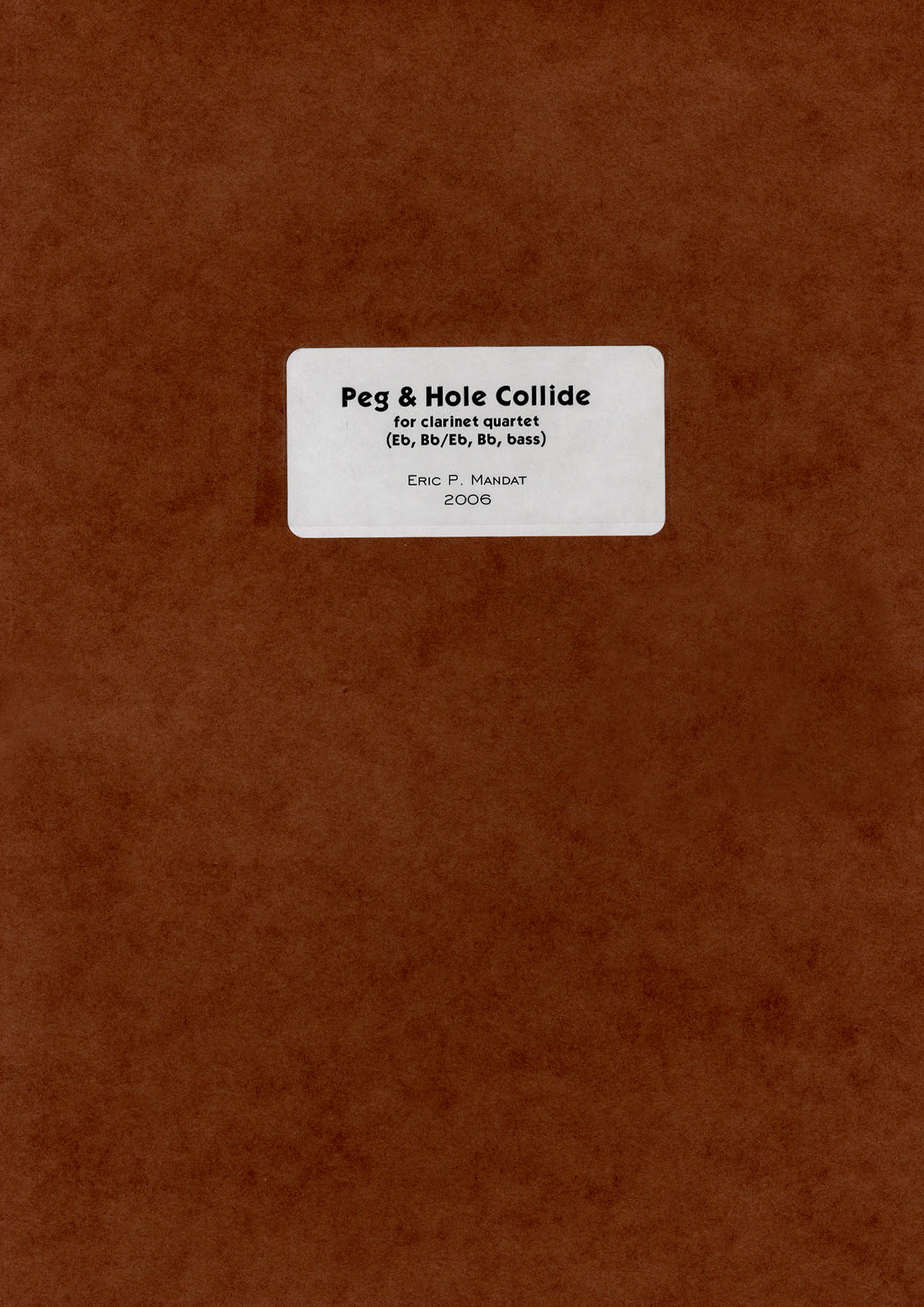 Mandat Peg & Hole Collide clarinet quartet cover